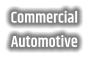 Commercial  Automotive