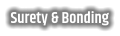 Surety & Bonding
